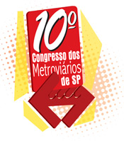10 Congresso dos Metroviários