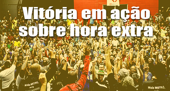 SINDICATO GANHA AÇÃO SOBRE HORA EXTRA QUE O METRÔ PAGAVA ABAIXO DO VALOR