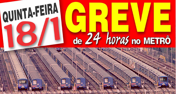Metroviários decretam greve em 18/1