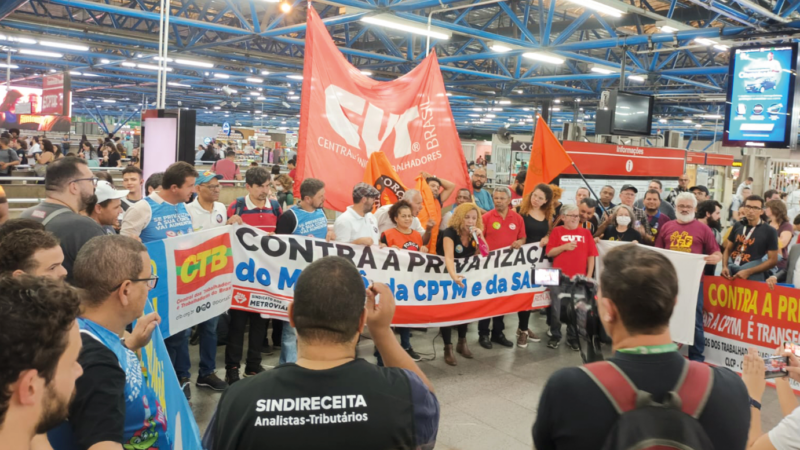 Ato Unificado contra as privatizações Sabesp, Metrô e CPTM tem apoio popular!