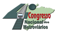 4º Congresso Nacional dos Metroviários: Vamos eleger os nossos delegados!