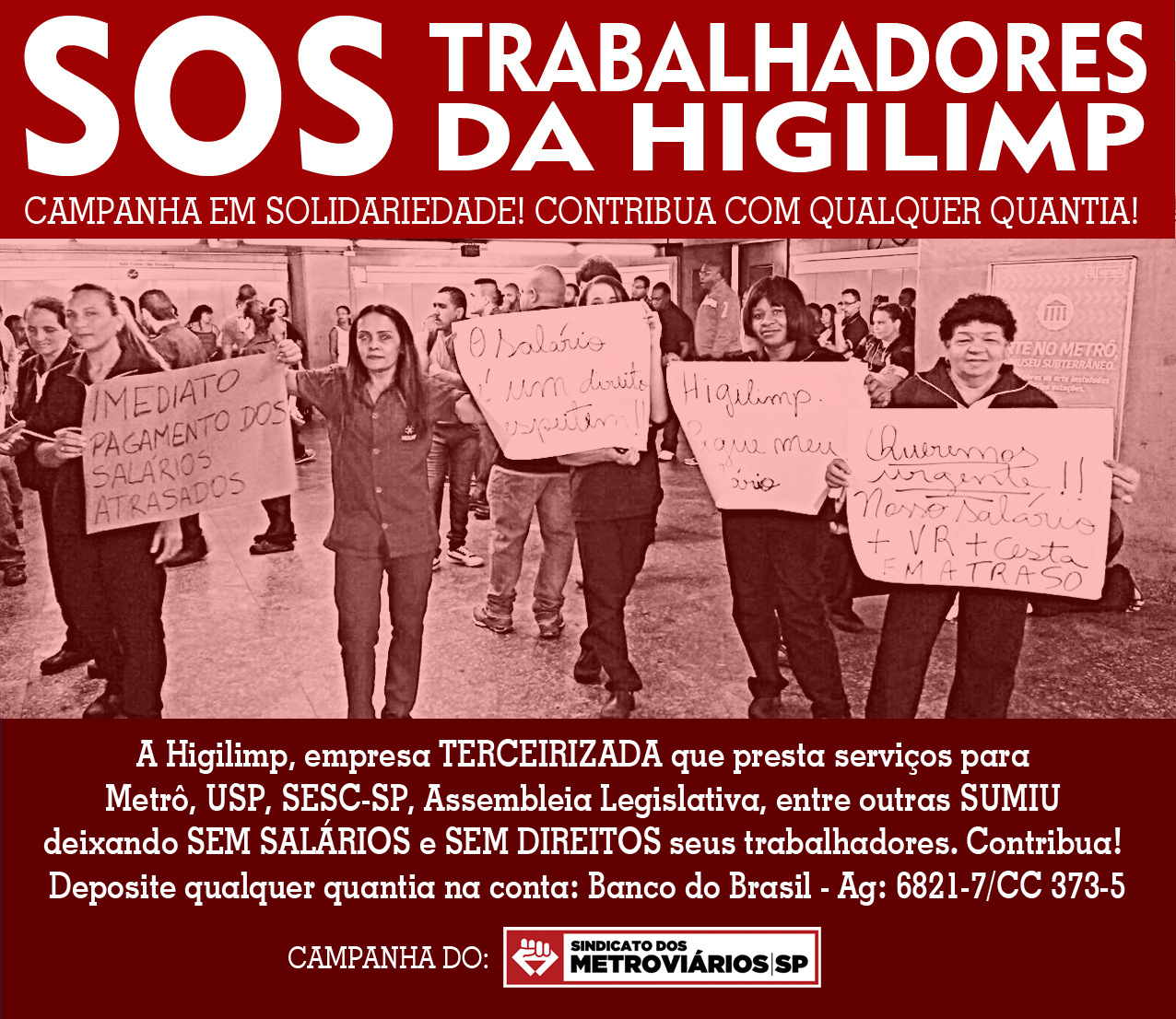 Campanha solidária: SOS trabalhadores da Higilimp