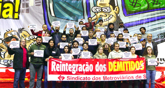 Metroviários demitidos ganham causa na Justiça