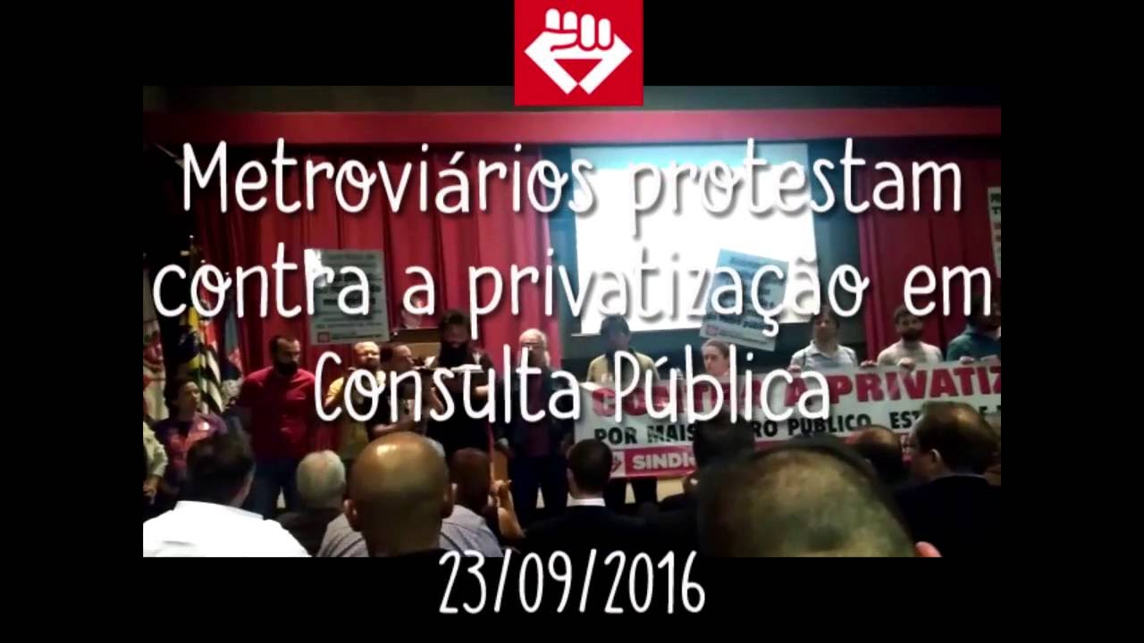 Metroviários protestam em Consulta Pública contra a privatização do metrô